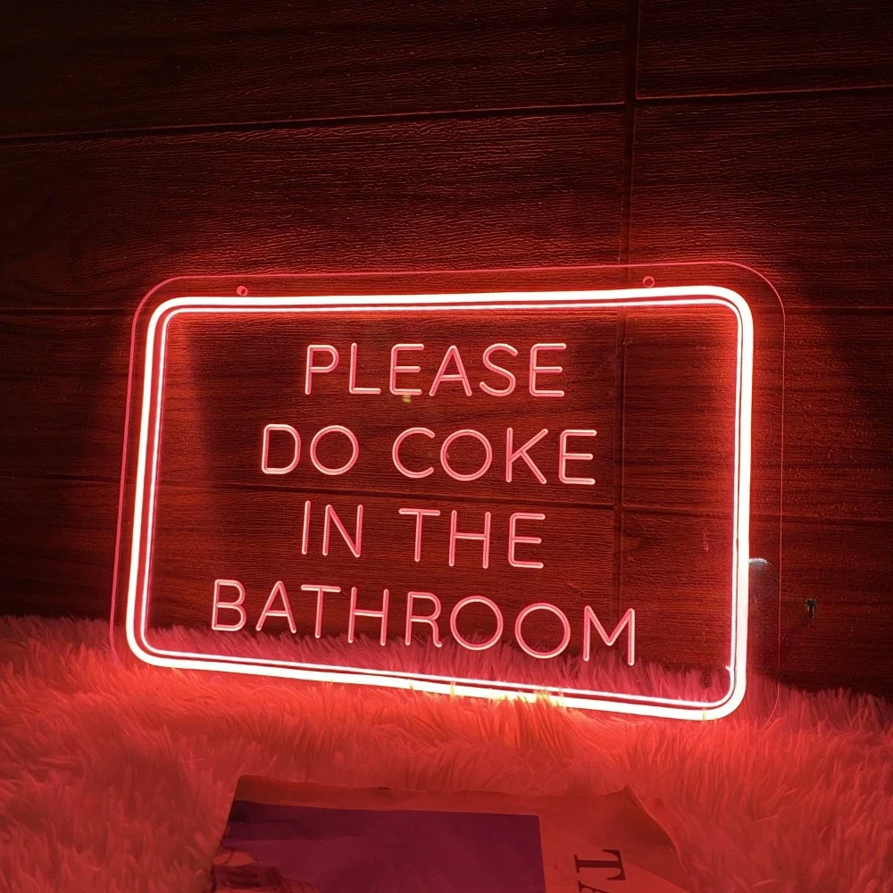 Please Do Coke In the Bathroom Neon Sign Engrave Personal Customized Led Lights For Bedroom Decoration Bar Wall Luminosity Decor
