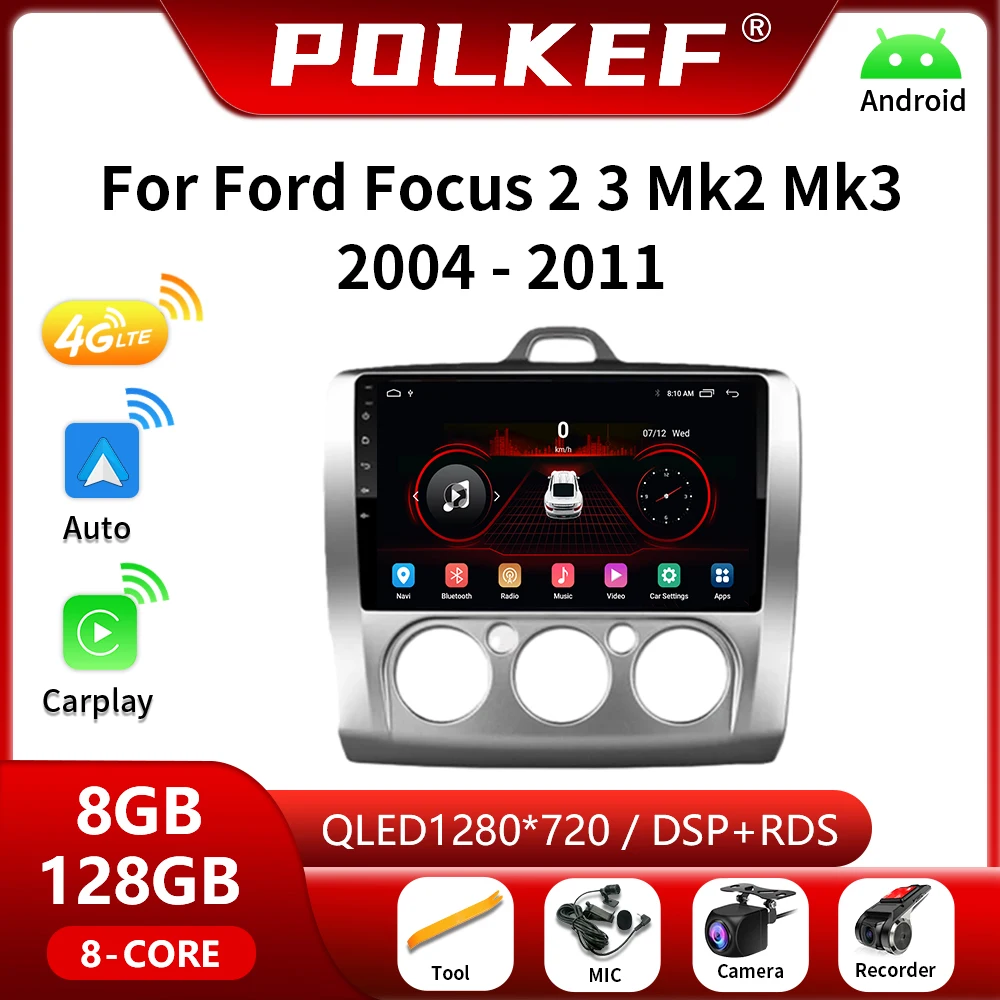 

Android Auto Radio For Ford Focus MK 2 3 Mk2 Mk3 2004 - 2011 4G CarPlay Multimedia Video Player Navigation GPS 2din NO 2 Din DVD