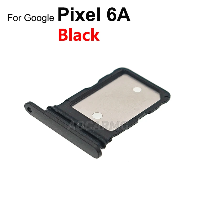 Aocarmo White Black For Google Pixel 6 Pro 6a 6Pro Sim Card Tray SIM Slot Holder Replacement Parts