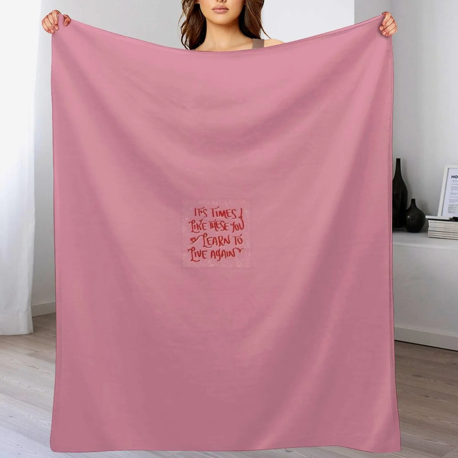 Times like these Throw Blanket Anti Shedding Soft Fuzzy Blanket for Home