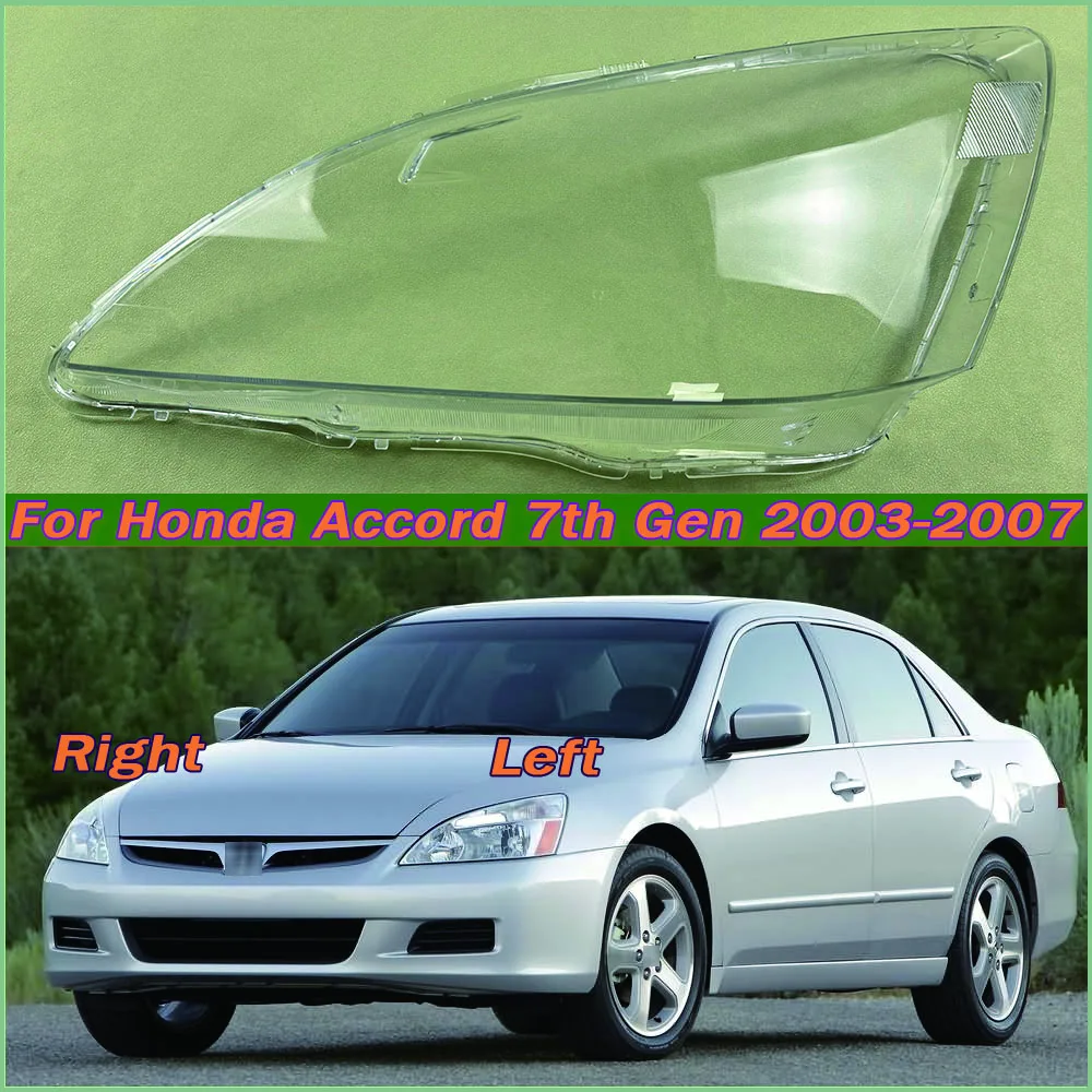 

For Honda Accord 7th Gen 2003 2004 2005 2006 2007 Car Accessories Headlight Cover Shade Lampshade Lens Headlamp Shell Plexiglass