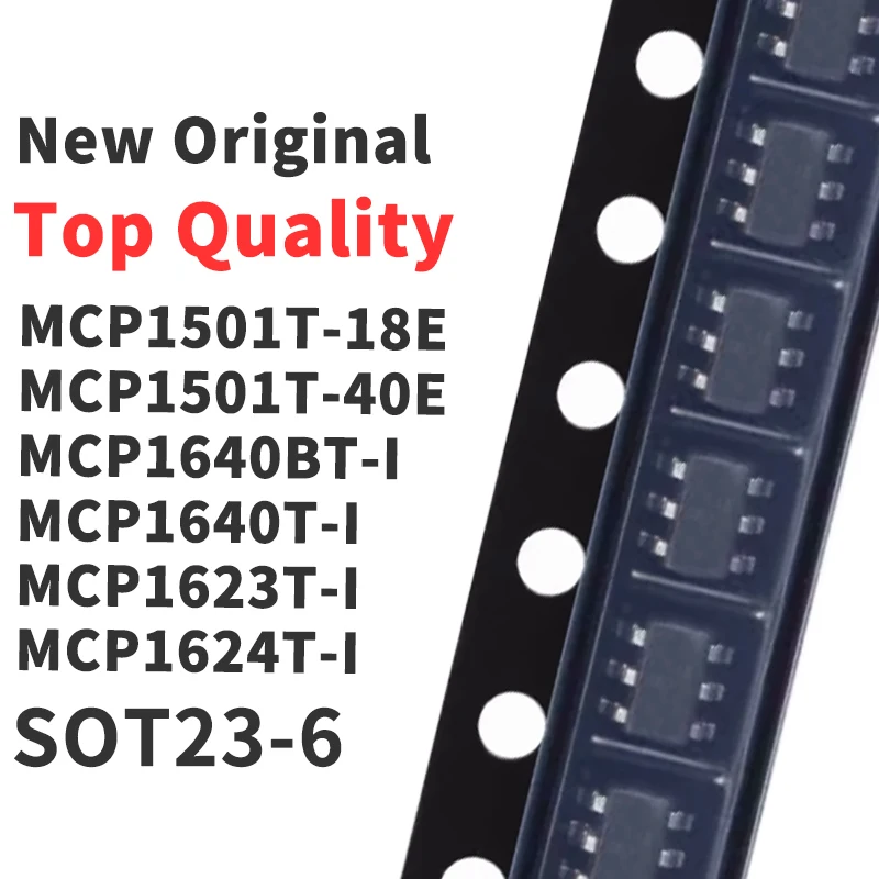 (10 Pieces) MCP1501T-18E MCP1501T-40E MCP1640BT-I MCP1640T-I MCP1623T-I MCP1624T-I /CHY SOT23-6 New Original