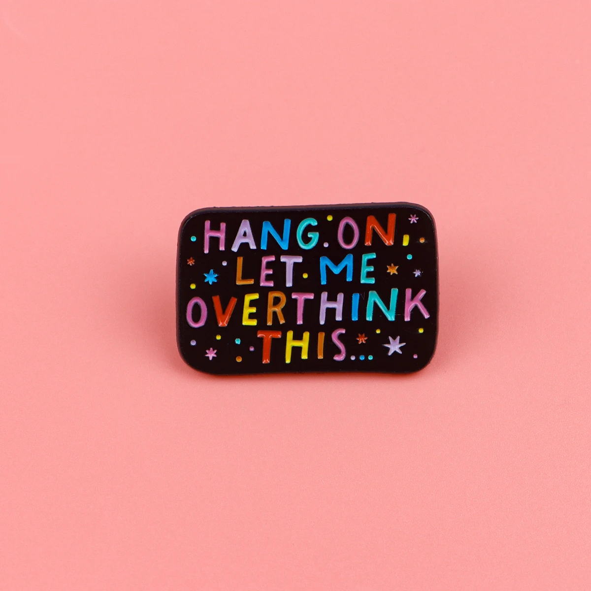 HANG ON Enamel Pins Inspirational Quotes Brooches Badge Lapel Pin For Backpack Clothes Accessories Fashion Jewelry Birthday Gift