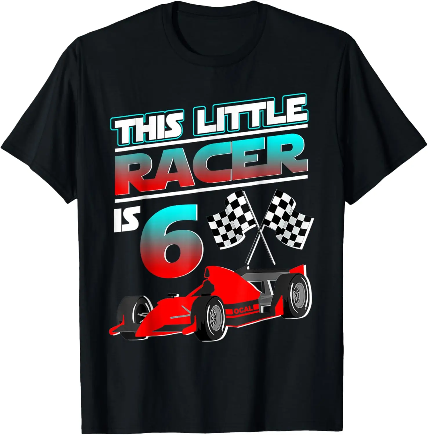 Funny 6th Birthday Race Car Shirt 6 Yrs Old Boy Girl Racer T-Shirt