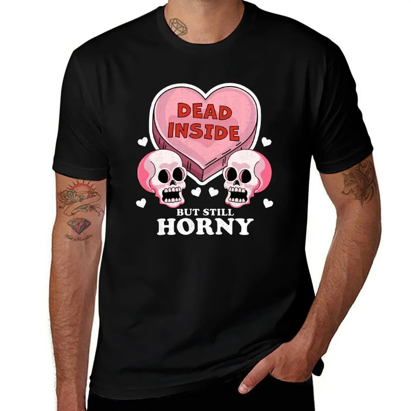 Dead Inside But Still Horny Funny Valentine's Day Heart & Skull T-Shirt man t shirts for men man t shirt cotton T-Shirt