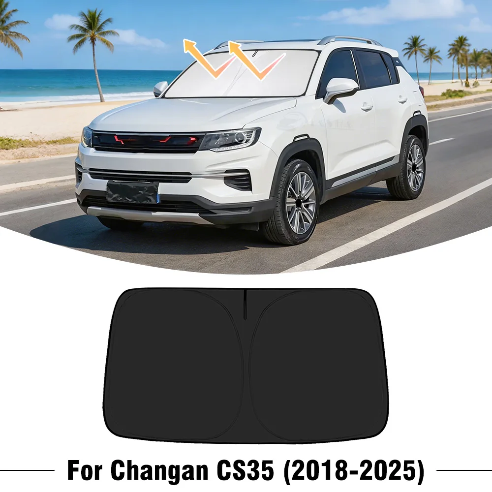 

For Changan CS35 2018-2022 2023 2024 2025 Car Windshield Sunshade Cover Front Window Sun Shade Visor UV Protection Accessories
