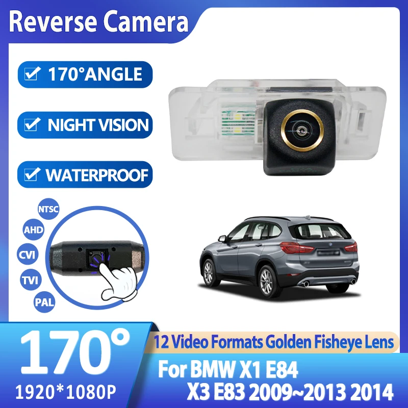 Car Rear view Camera For BMW X1 E84 X3 E83 2009 2010 2011 2012 2013 2014 Auto Backup Reverse Park  Night Vision Accessories