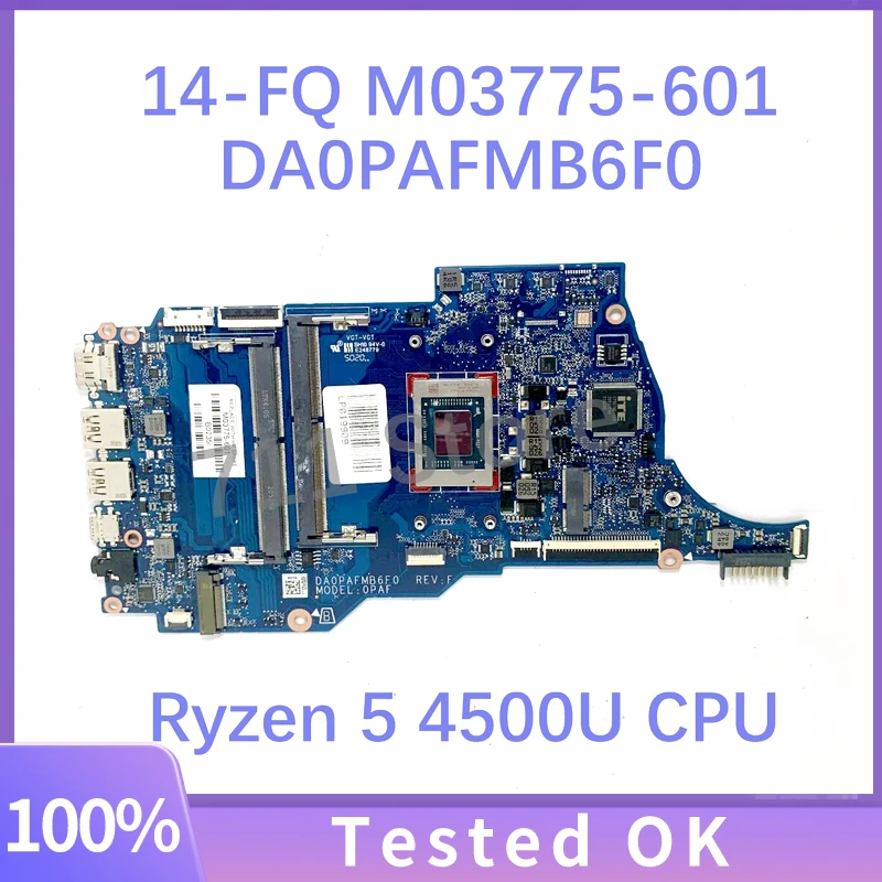 M03775-601 M03775-501 M03775-001 DA0PAFMB6F0 W/ R5 4500U CPU Mainboard For HP 14-FQ 14S-FQ 14S-FR Laptop Motherboard 100%Test OK