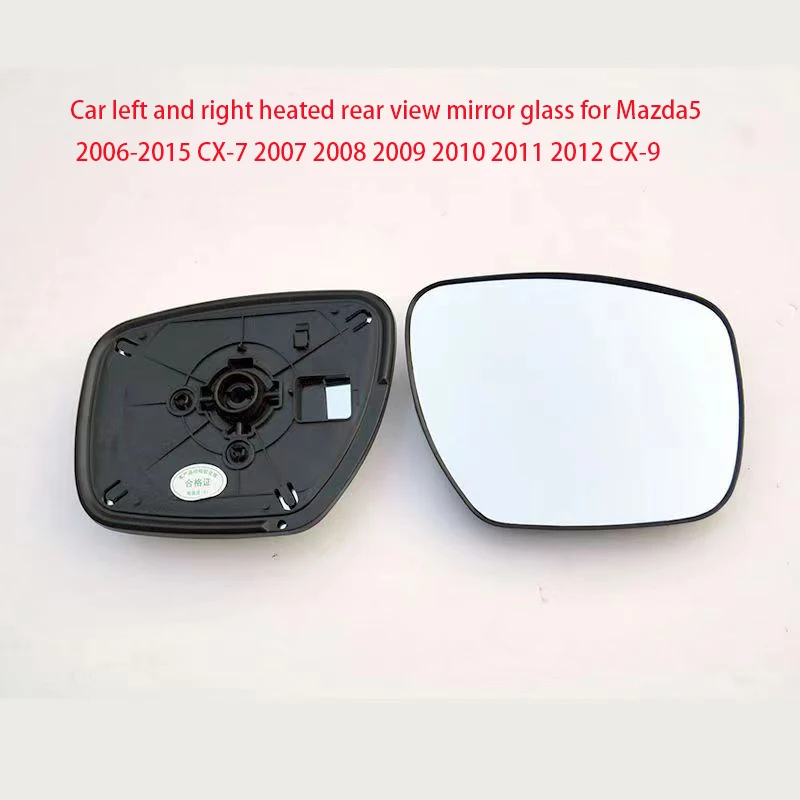 Auto Parts Left and Right Heated Rearview Mirror Glass for Mazda5 2006-2015 CX-7 2007 2008 2009 2010 2011 2012 CX-9 CC43-69-1G1