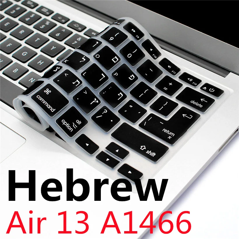 

Hebrew TPU Skin for Macbook Air 13 A1466 Hebrew Universal US EU Keyboard Cover For Macbook Air 13 Keyboard Protector Skin