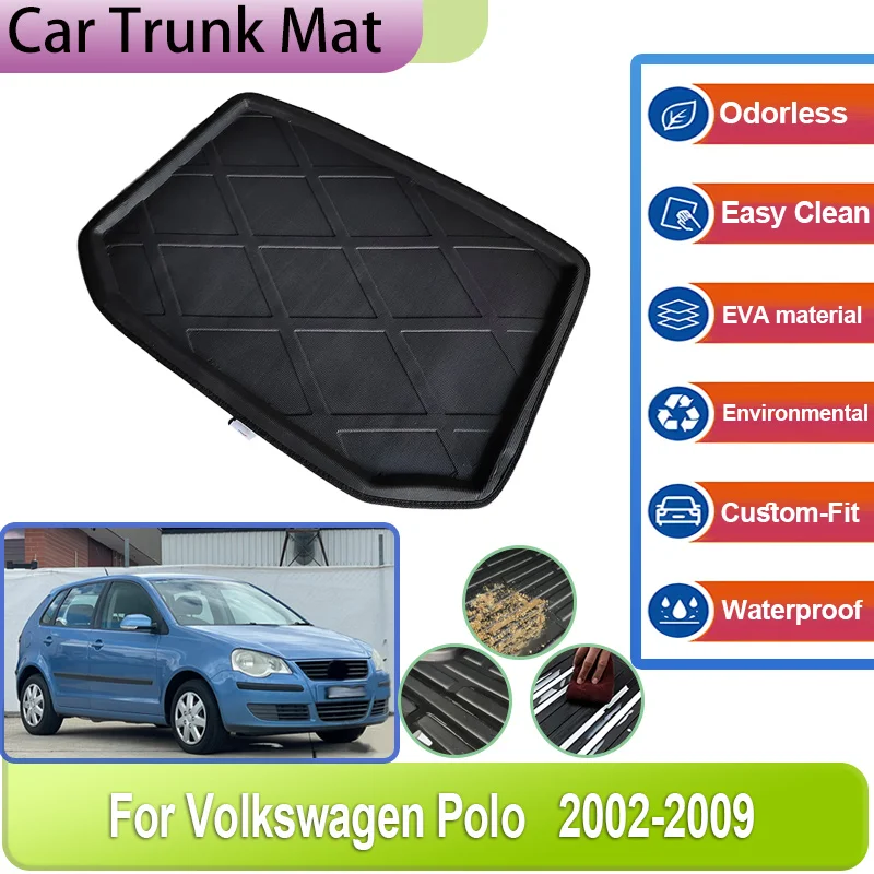 

Car Rear Trunk Mats For Volkswagen VW Polo Mk4 Vivo 9N 2002~2009 EVA Anti Dirty Mat Cargo Area Floor Tray Liner Car Accessories
