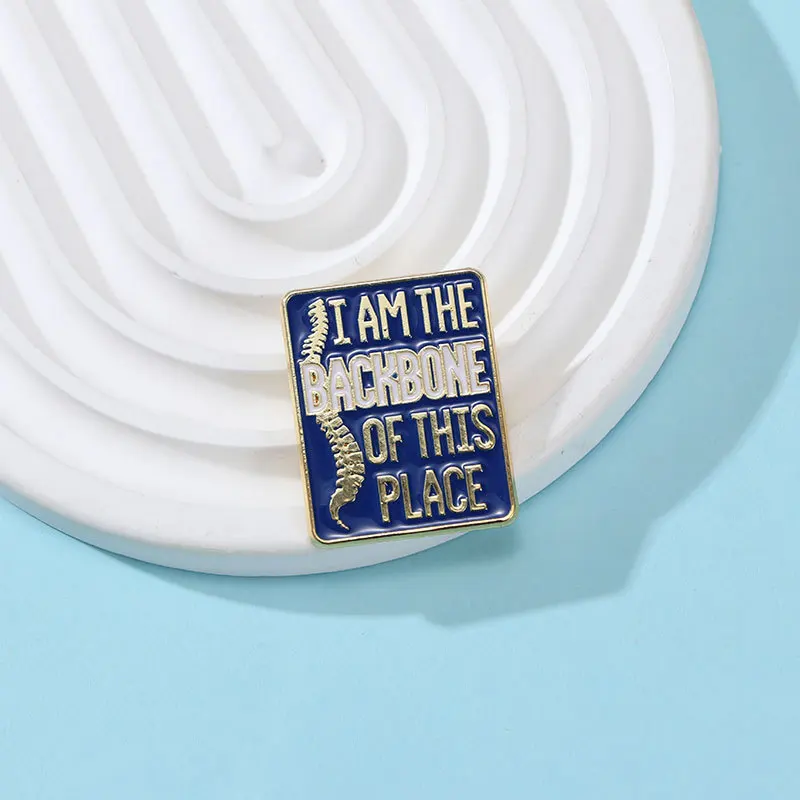Workplace Spine Slogan Enamel Lapel Pin Empowerment Funny Staff Metal Badge Backpack Clothes Decor Brooch Office Worker Gift
