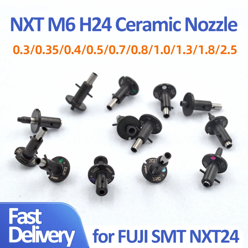 SMT Nozzle For Fuji NXT3 generation M6 SMT machine 1.0 suction nozzle H24 V24 ceramic nozzle 0.4/0.5/0.7/1.8/2.5