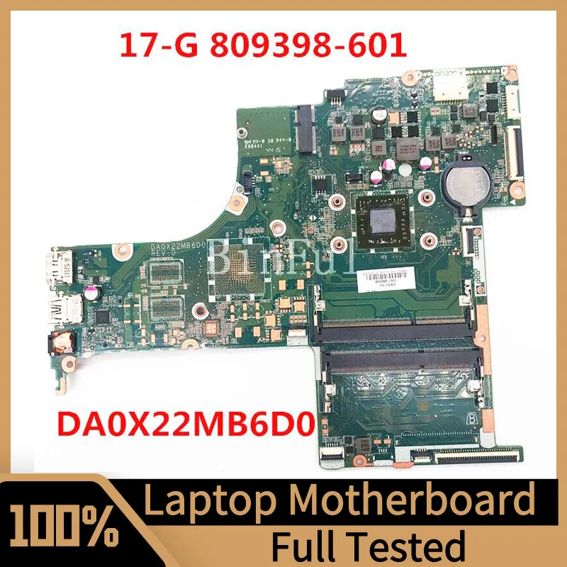 

809398-601 809398-501 809398-001 Mainboard For HP Pavilion 17-G Laptop Motherboard DA0X22MB6D0 With A6-6310 CPU 100% Full Tested