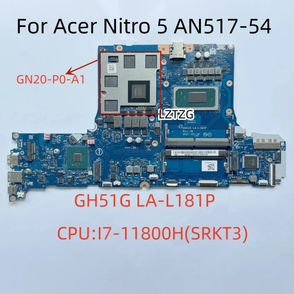LA-L181P For Acer Nitro 5 AN517-54 Laptop Motherboard CPU I5-11400H I7-11800H RTX3050/RTX3050Ti 4G NB.QBU11.003 100% Tested