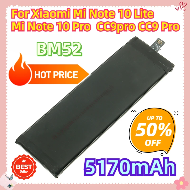 For Xiaomi Mi Note 10 Lite Mi Note 10 Pro  CC9pro CC9 Pro Battery BM52 5170mAh Battery