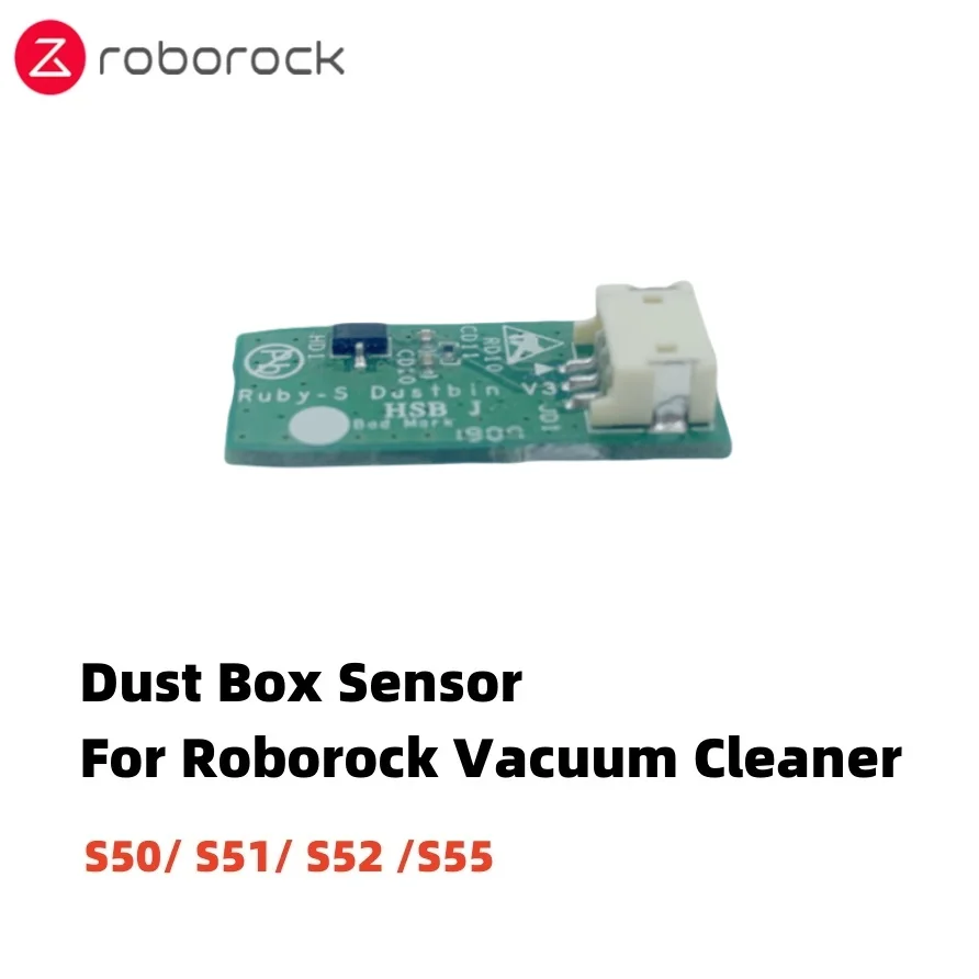 

Original Dust Box Sensor Replacement For Roborock S50/ S51/ S55 Robot Vacuum Cleaner Spare Parts Dustbin Sensor Accessories