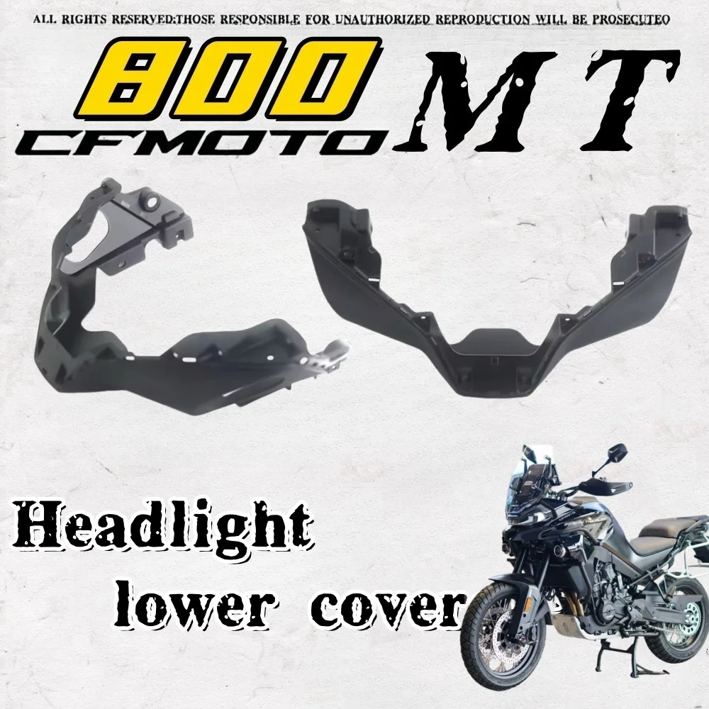 Motorcycle Headlight Head Cover Lower Shell For CFMOTO 800 MT 800MT CF800MT