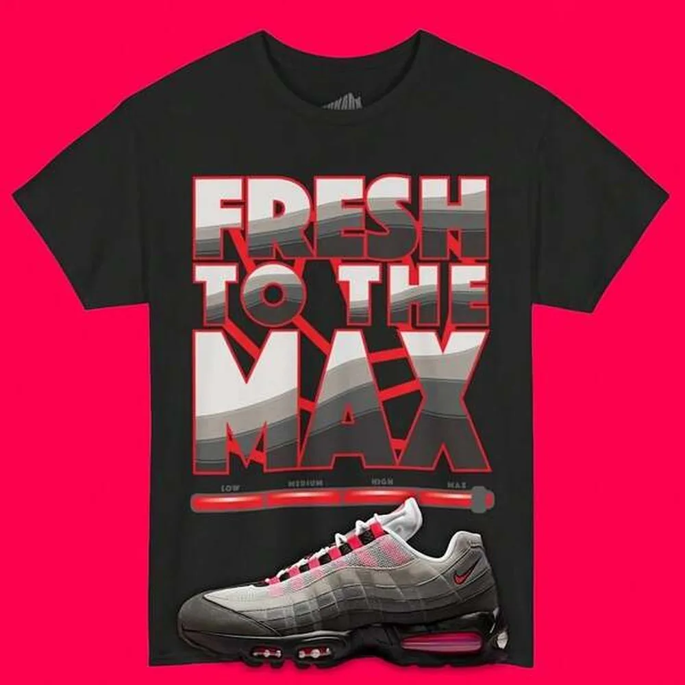 Airs Max 95 Solar Red Uni Shirt, Big Bubble Am95, Sneaker Matching Tee, Fresh The Max, Sneakerhead T-Shirt