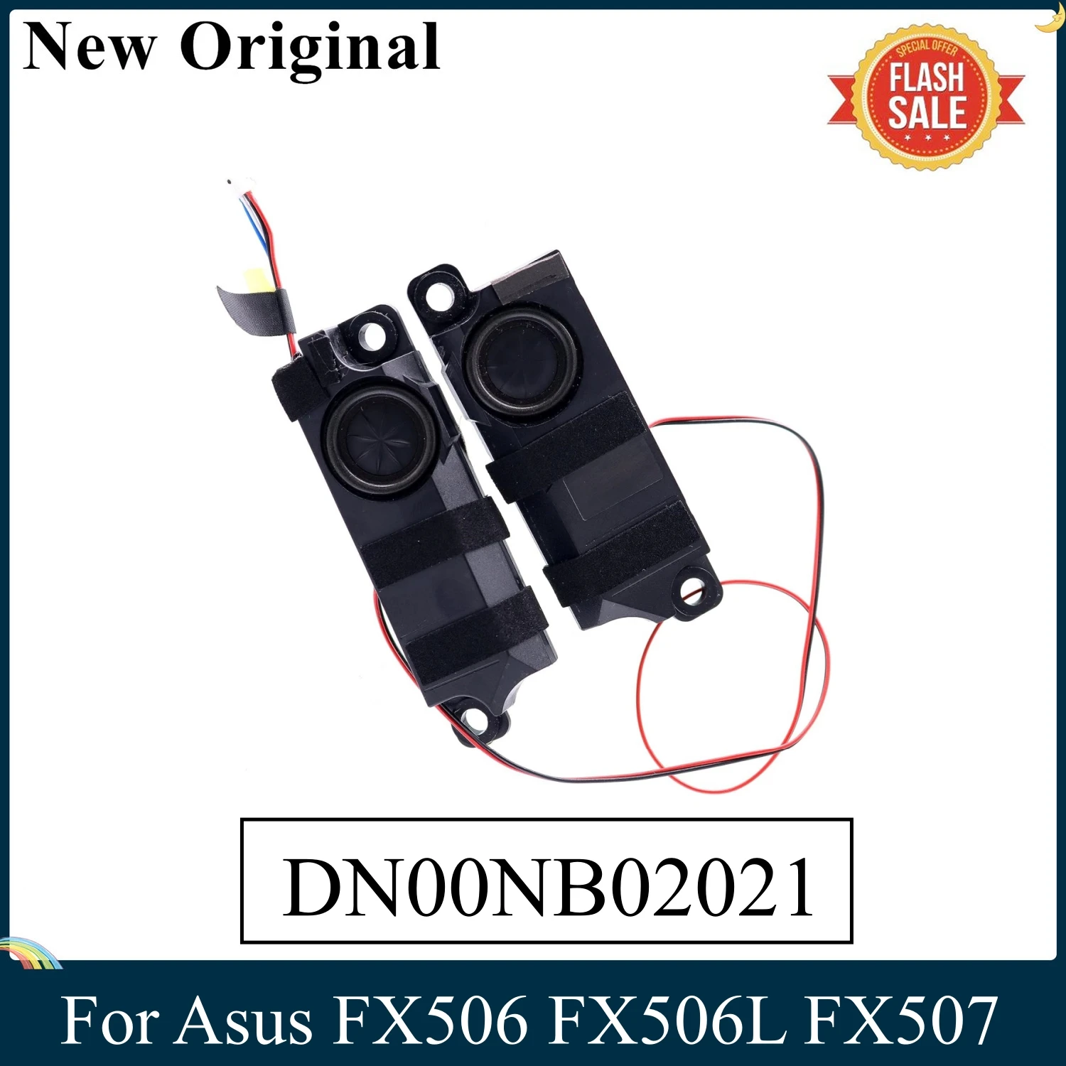 LSC New Original For Asus FX506 FX506L FX506LI-BI5N5 FX507 FA506 FA507 FA506IV FA506IU Laptop Speaker DN00NB02021 100% Tested