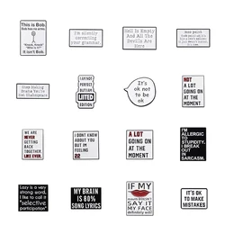 Funny Quotes Enamel Pins Custom Black White Banner Inspiring Phrase Brooch Lapel Badges Music Kind Jewelry Gift For Kids Friends
