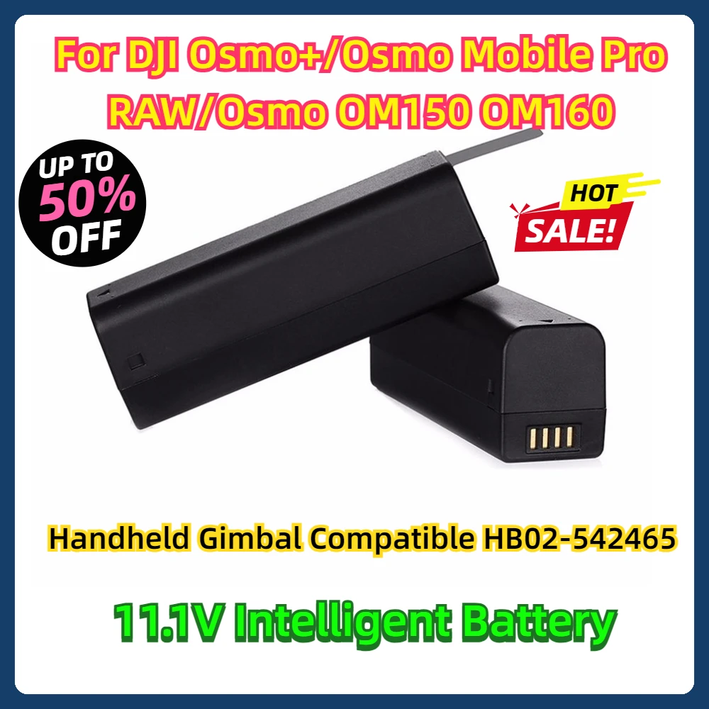 

For DJI Osmo+/Osmo Mobile Pro RAW/Osmo OM150 OM160 Handheld Gimbal Compatible HB02-542465 11.1V Intelligent Battery