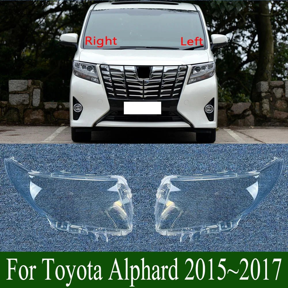 For Toyota Alphard 2015~2017 Headlight Cover Lamp Shade Headlamp Shell Lampshade Transparent Cover Lens Plexiglass