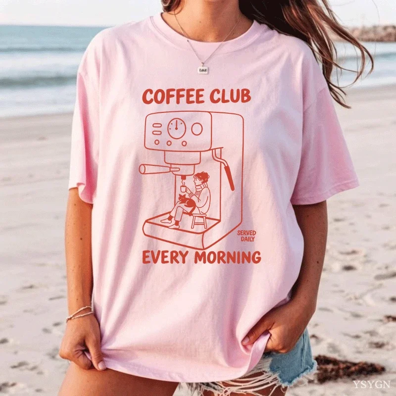 Coffee Club Every Morning Graphic T Shirt Espresso Machine Cozy Coffee Lover Tee Shirt Casual Cotton Short Sleeve Streetwear