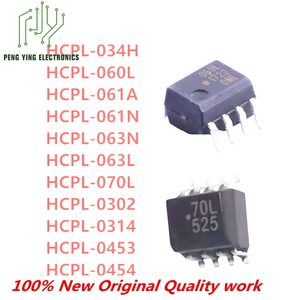 100%NEW CHIPS1PCS HCPL-034H 060L 061A 061N 063N 063L 070L 0302 0314 0453 0454