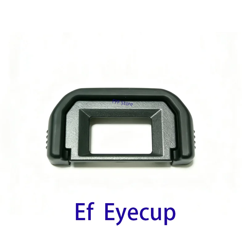 New Original Ef Eyecup For Canon 77D100D700D750D760D800D850D1200D 1300D Eye Patch EF