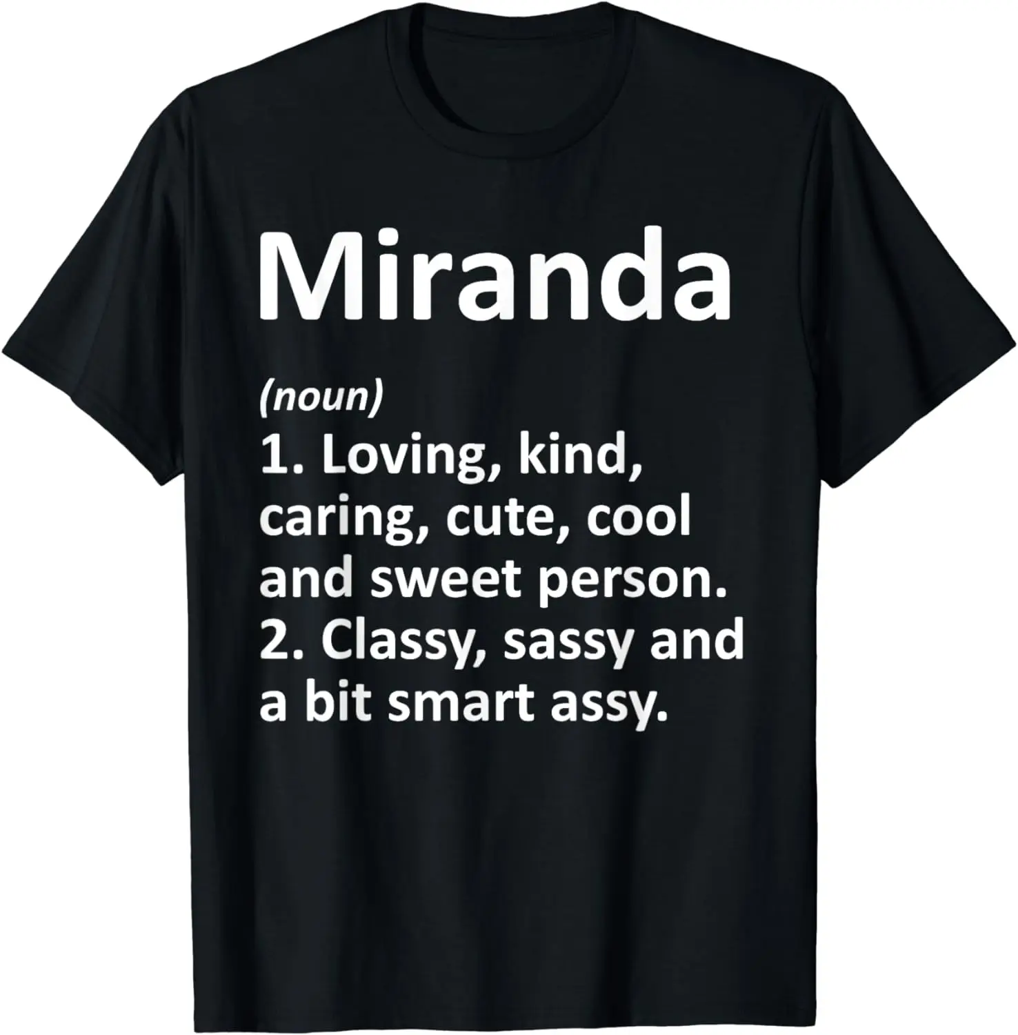 

MIRANDA Definition Personalized Funny Birthday Gift Idea T-Shirt