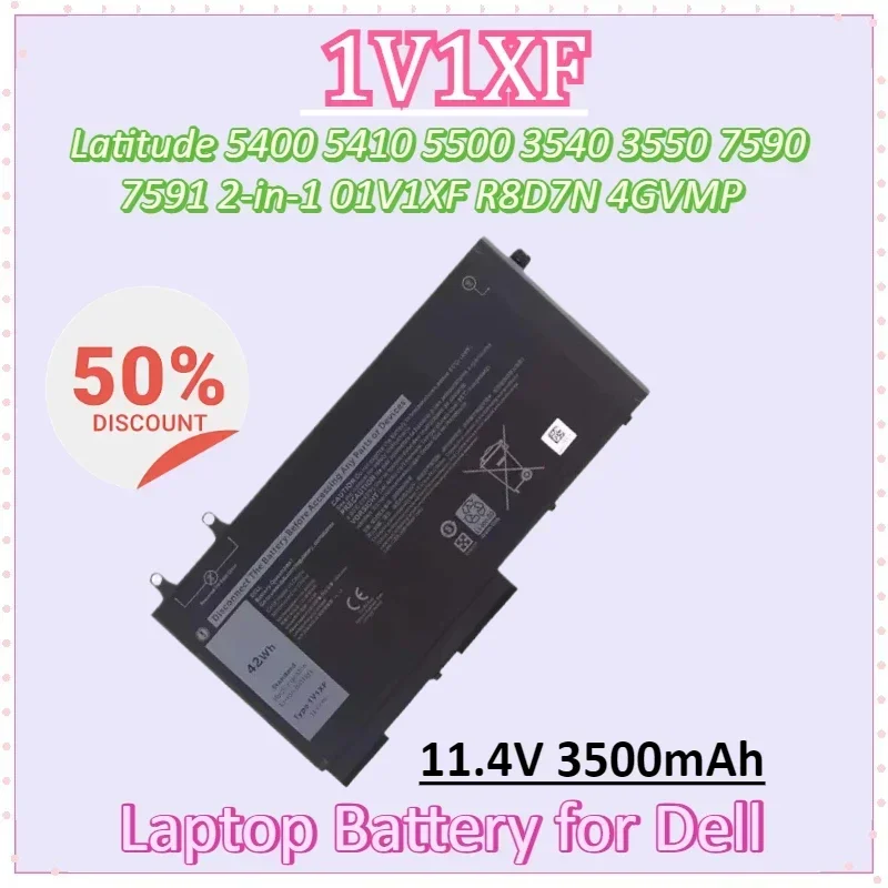 

1V1XF 11.4V 3500mAh Laptop Battery for Dell Latitude 5400 5410 5500 3540 3550 Inspiron 7590 7591 2-in-1 01V1XF R8D7N 4GVMP