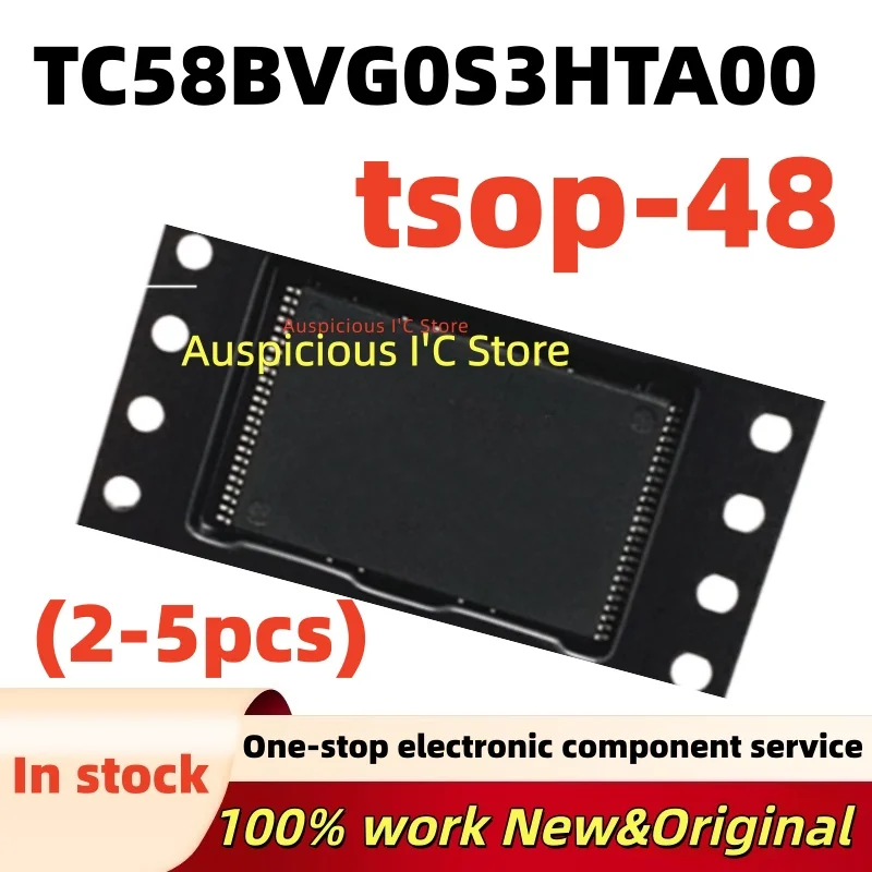(2-5pcs) TC58BVG0S3HTA00 TC58BVG0S3HTAOO TC58BVGOS3HTA00 tsop-48