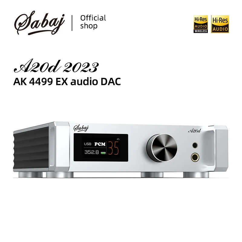 2023 Sabaj A20D High Res USB Audio DAC & Headphone AMP AK4191+AK4499EX Bluetooth LDAC MQA-CD XU-316 DSD512 With Remote Control