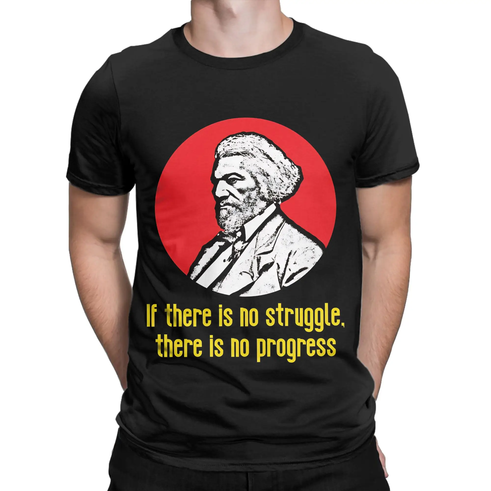 Frederick Douglass Quote Funny Graphic 100% Cotton T-Shirt Frederick Douglass Tees Tops For Men