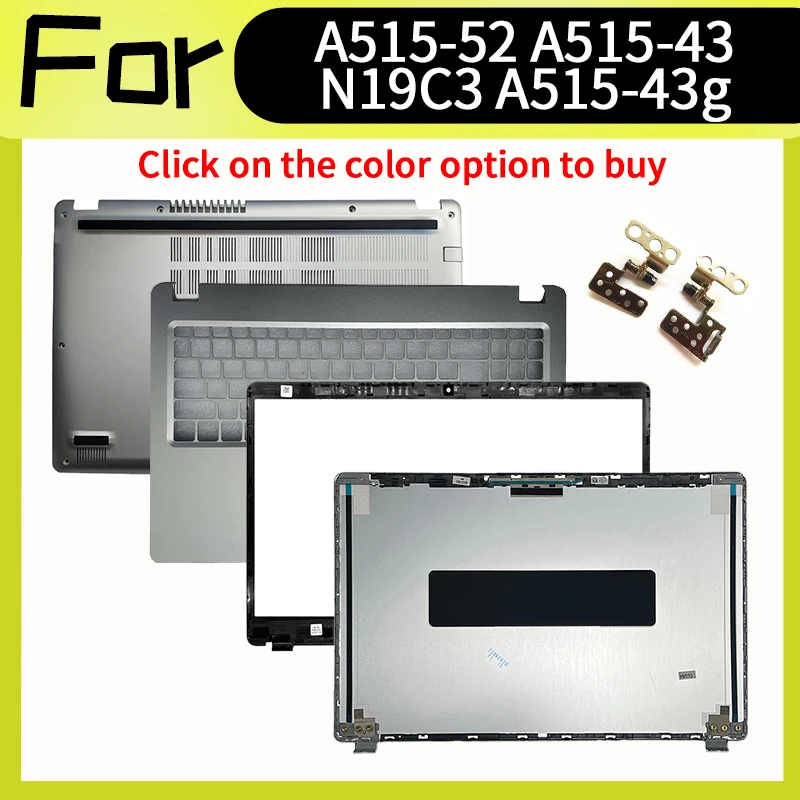 

Silver Laptop Accessorie For Aspire 5 A515-52 A515-52G 52K N19C3 Replacement Housing Case