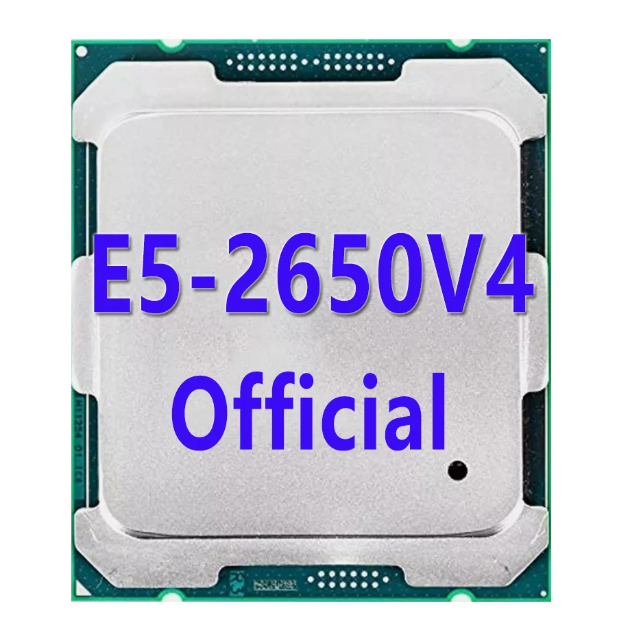 

E5-2650V4 Официцинкональная версия процессора Xeon, 2,20 ГГц, 12 ядер, 24 потока, TPD, 105 Вт, FCLGA2011-3 для материнской платы X99