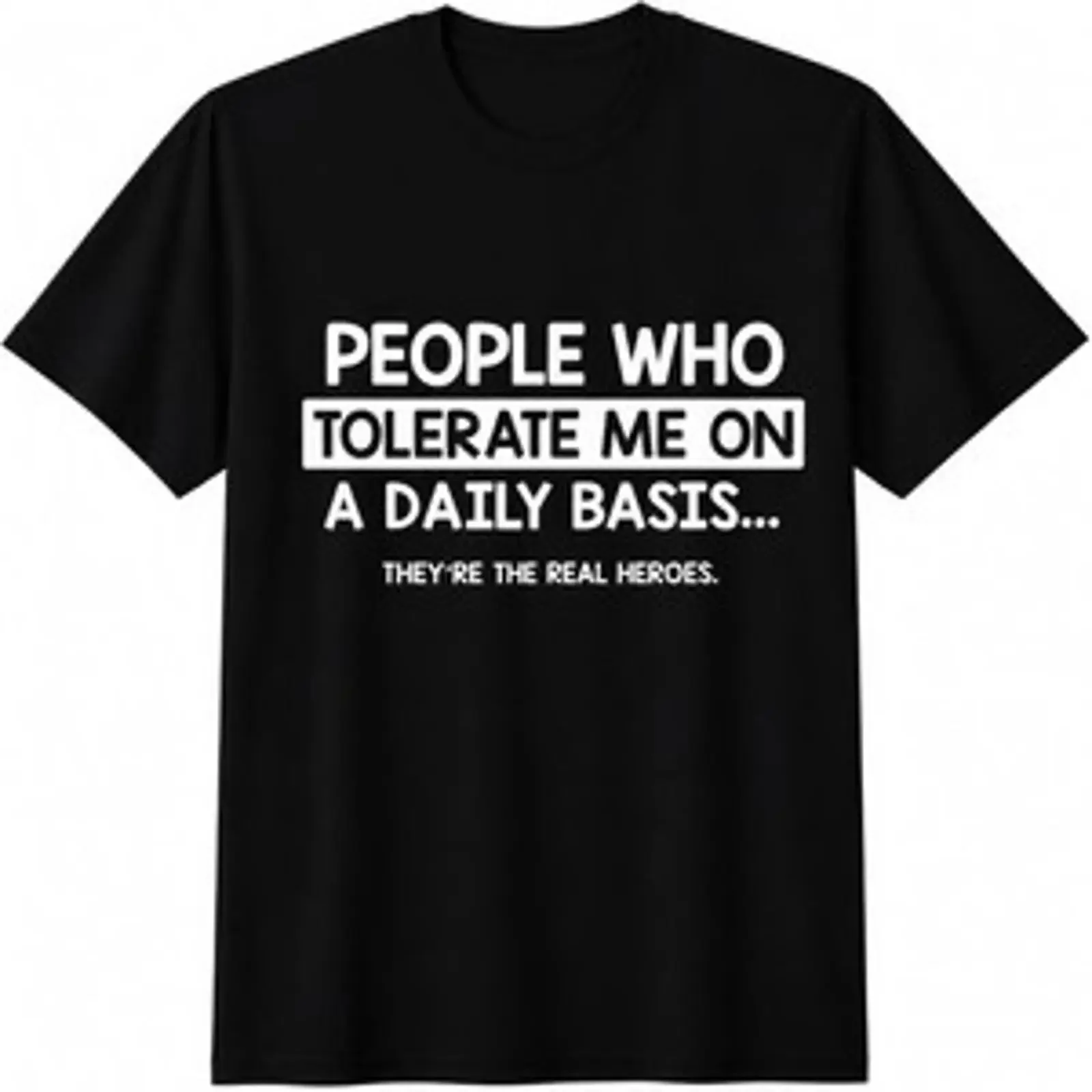 T Shirt People Who Tolerate Me Daily lustig Witz Meme Grafik  vintage Washed streetwear Breathable Soft Top For Everyday Wear