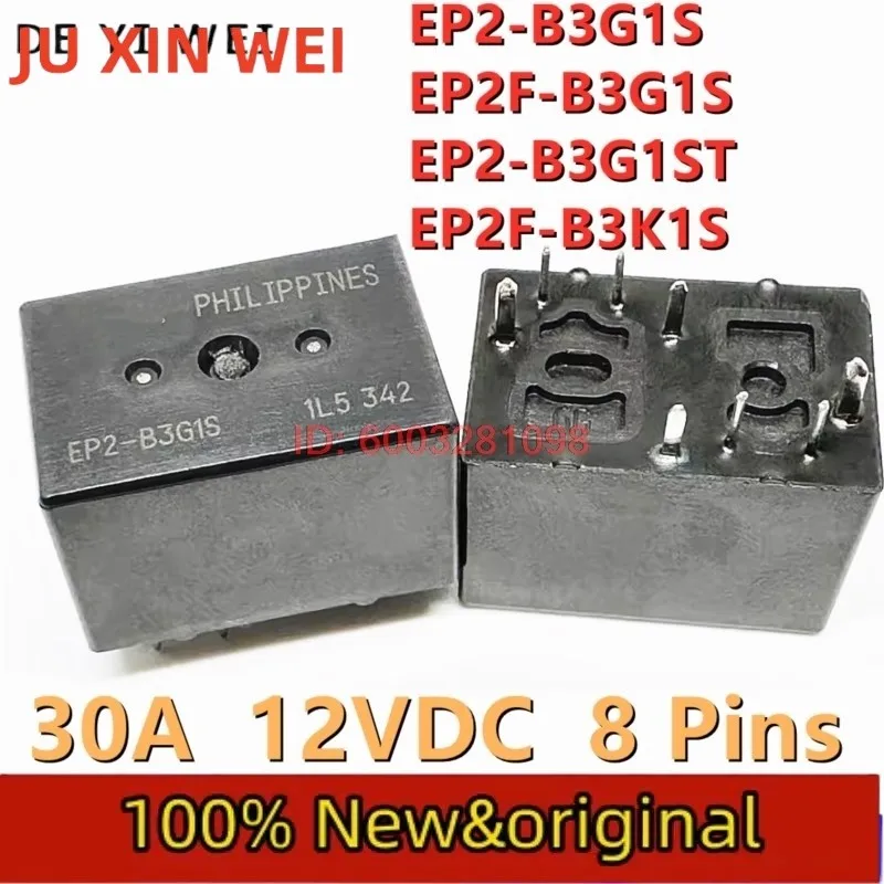 NEW EP2-B3G1S EP2F-B3G1S EP2-B3G1ST EP2F-B3K1S  EP2R-N51 Automotive Relay 30A 12VDC 8 Pins