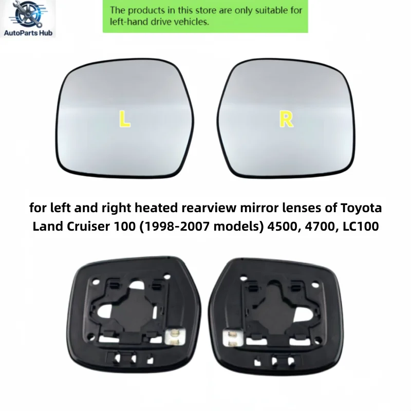 Suitable for Left and Right Heated Rearview Mirror Lenses of Toyota Land Cruiser 100 (1998-2007 Models) 4500, 4700, LC100