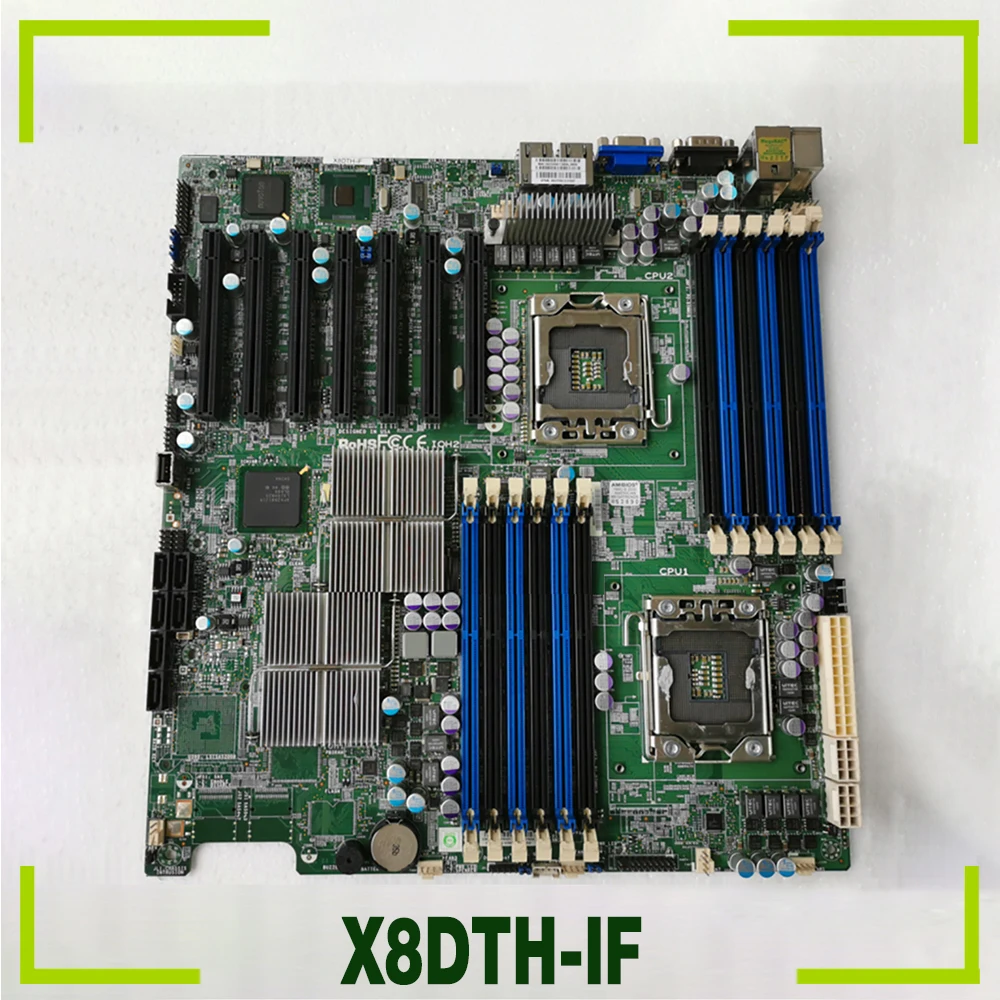 X8DTH-iF For Supermicro ServerBoard Dual-Port DDR3 SATA2 PCI-E 2.0 Xeon Processor 5600/5500 Series