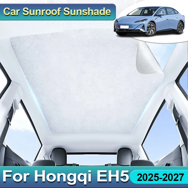 para-hongqi-eh5-tiangong-05-2027-2026-2025-accesorios-para-coche-parasol-interior-parasoles-antiestaticos-anti-uv-techo-panoramico