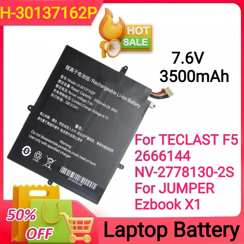 

26.6Wh 3500mAh H-30137162P Notebook Laptop Battery for TECLAST F5 2666144 NV-2778130-2S for JUMPER Ezbook X1