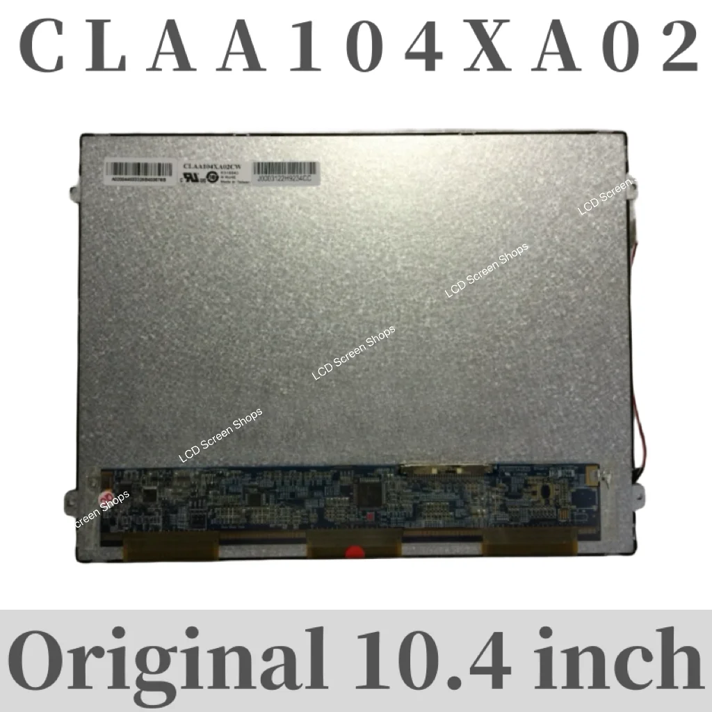 

New Original 10.4" CLAA104XA02CW LCD Screen