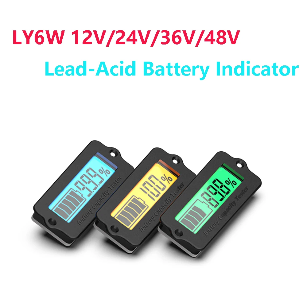 LY6W 12V 24V 36V 48V Lead Acid Battery Capacity Indicator LCD Digital Display Meter Lithium Battery Power Level Detector Tester