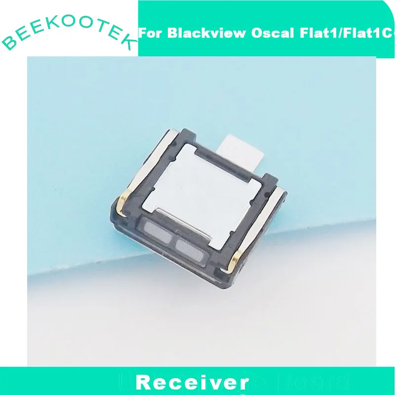 New Original Blackview Oscal Flat1 Speaker Inner Built Loud Speaker Buzzer Ringer Horn Front Receiver For Blackview Oscal Flat1C
