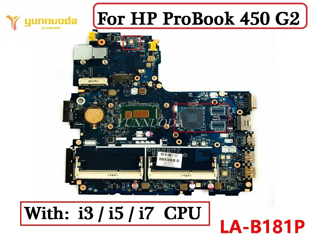 LA-B181P For HP ProBook 450 G2 Laptop Motherboard With i3 i5 i7 CPU DDR3 799548-001  799962-001  799552-601  782636-001 Tested