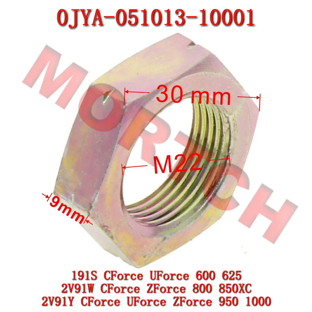 

Drive Pulley Nut 0JYA-051013-10000 for CFmoto Cforce 800XC 850XC 1000 Overland Uforce Zforce 950 Sport X10 CF1000ATR CF1000AU