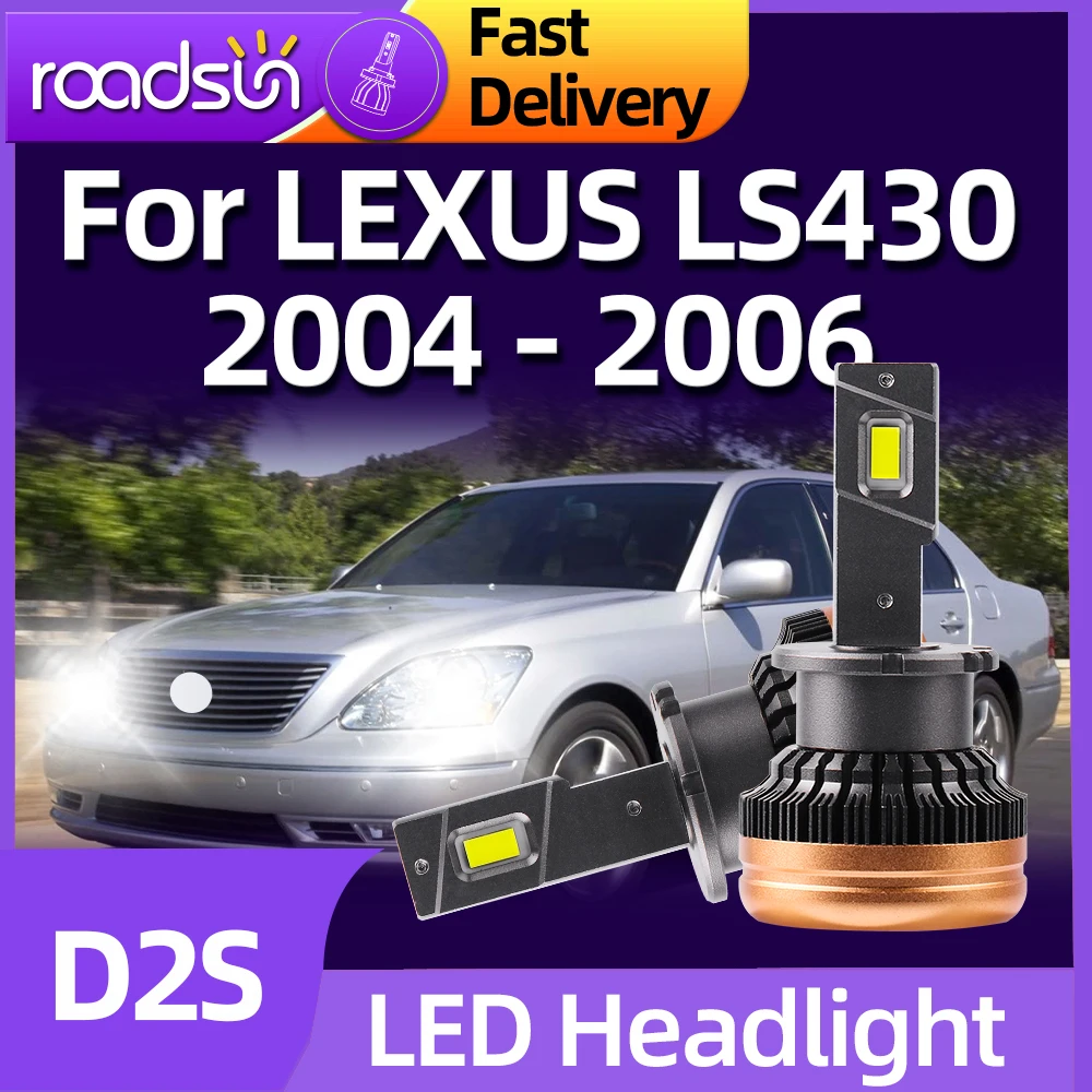 

Roadsun 2PCS D2S LED Car Headlights HID 120W Super Bright Bulbs CSP Auto Lamp Auto 6000K For LEXUS LS430 2004 2005 2006