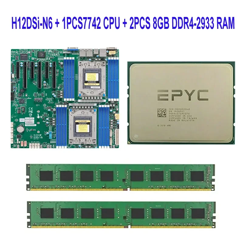 FOR Supermicro H12DSi-N6 Motherboard  / 1PCS* AMD EPYC 7742 64C/128T CPU Processor  / 2pcs* 8G DDR4-2933mhz RAM =16G Memory